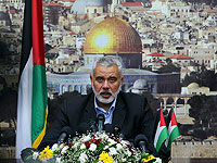 Глава политбюро ХАМАС Исмаил Ханийя заявил: