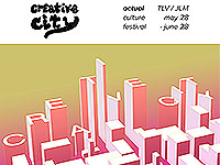 В Израиле пройдет фестиваль актуальной культуры CREATIVE CITY